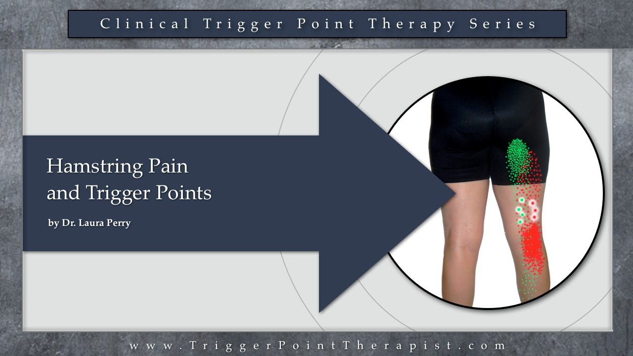 Hamstring Pain and Trigger Points