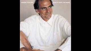 James Taylor - Song for You Far Away