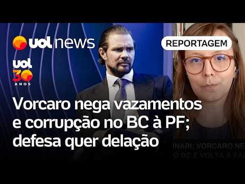 Vorcaro nega vazamentos e corrupção de servidores no BC, e fala em delação | Natália Portinari