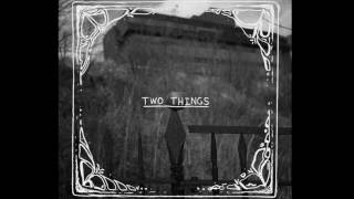 Jake Nicoll - Two Things