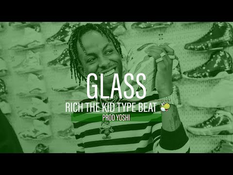 [FREE] Rich The Kid x Lab Cook, Splashin TYPE BEAT - GLASS prod. Yoshi