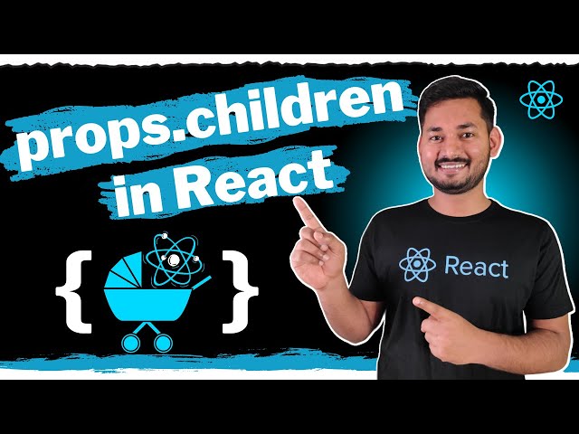 Understanding Children Props in React: A Comprehensive Guide | Magica