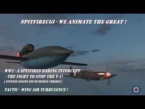 RAF Supermarine Spitfire Tips V-1 Flying Bomb Using Wing Turbulence! | Intense Engine Sound Design