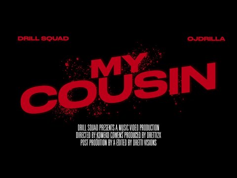 Ojdrilla - My Cousin Prod. By Dretti2x | Visualizer