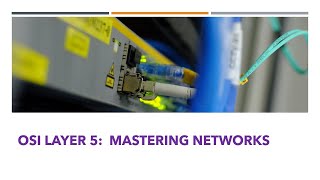 OSI Layer 5 Explained:  Mastering Networking