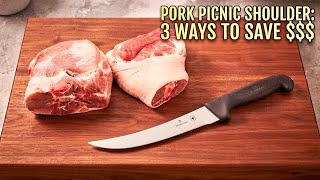 How to Break Down a Pork Picnic Shoulder (3 Ways to Save Money)