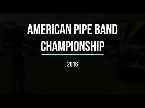 2016 VIT American Pipe Band Championship - Highlights