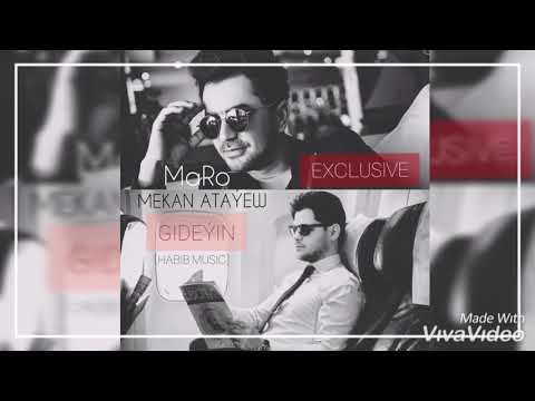 Mekan Atayew ft. MaRo - Gideyin 2019 [HABIB MuSiC]