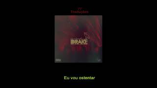 Drake - Stunt On You (Tradução/Legendado)