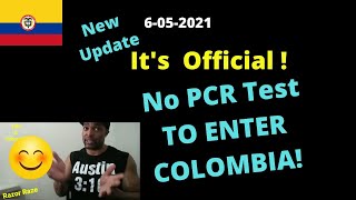 Colombia Embassy- NO PCR Test Required - | Cartagena | Medellin update6-05-2021