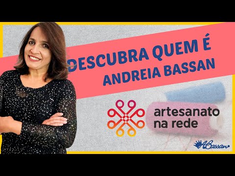 Quem é Andreia Bassan?