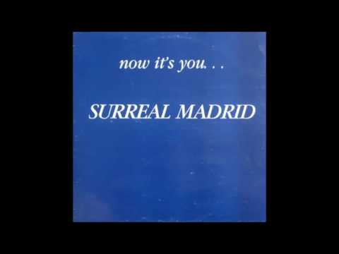 Surreal Madrid - In Dreams You Stay Mine