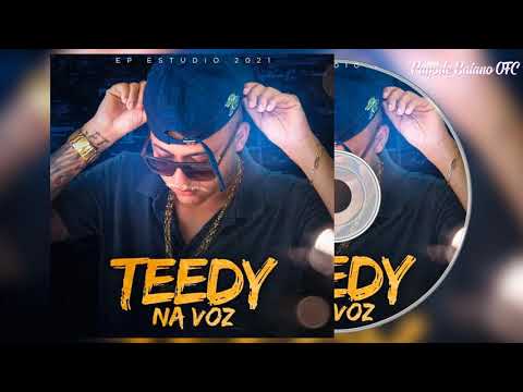 Teedy na Voz - Ep Completo Estúdio 2021