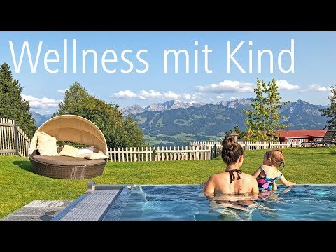 Allgäuer Berghof - Wellness mit Kind | Ein Tag im Familien- und Wellnesshotel