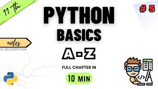Class 11 Computer Science | Chapter 5 | Fundamentals of Python Programming | NCERT | CBSE | ONE SHOT