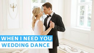 When I need you - Rod Stewart - Waltz First Dance Choreography | Wedding Dance ONLINE