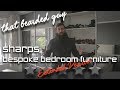 Sharps A ThatBeardedGuy Independent Review Of Their Bespoke Bedroom Furniture Extended Version