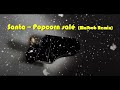 Santa Popcorn Salé Electro Remix