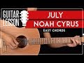 July Guitar Tutorial 🎸 Noah Cyrus Guitar Lesson |Easy Chords + TAB|