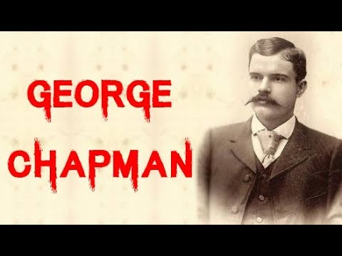 The Dark & Disturbing Case Of Jack The Ripper Suspect | George Chapman