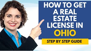 How To Get A Real Estate License In Ohio (Step By Step Guide)
