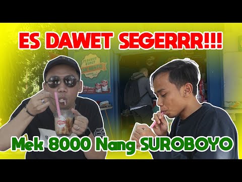 ES DAWET KHAS KUDUS HANYA 8000 RUPIAH NANG SUROBOYO, SUWEGERRRR REKKK!!