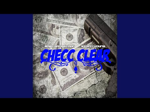 Checc Clear (feat. $tupid Young)