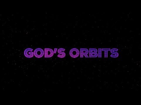 Видео God's Orbits #1