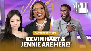 Kevin Hart & JENNIE: Watch the Episode! | The Jennifer Hudson Show