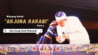 Download lagu WAYANG GOLEK 'ARJUNA RARABI' II JATI SUNDA II Part 1 mp3