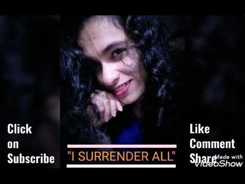 Candida D'costa I surrender all