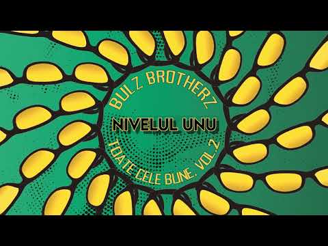 Bulz Brotherz - Nivelul Unu [Official Audio]