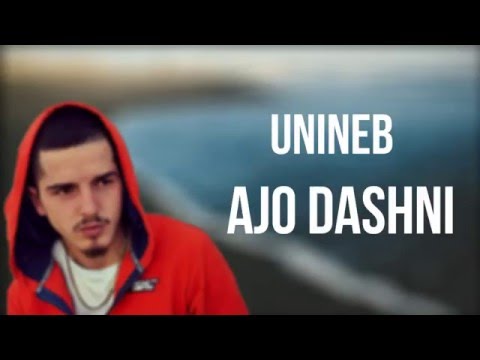 Unineb - Ajo Dashni