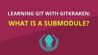 What is a Submodule? [Advanced Git Tutorial]