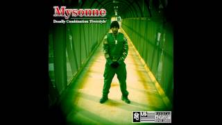 Mysonne - Deadly Combination 'Freestyle'