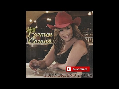 Carmen Corona - Las Metiches