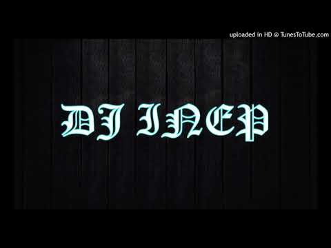 DJ INEP - GET HOME (REGGAE) X DANCE TO THE BEAT OF MY HEART (REMIX) 2017