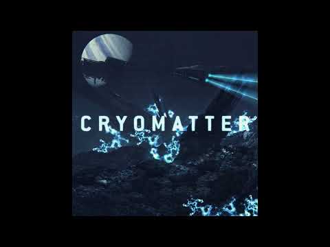 Cryomatter - Cryomatter (2016)