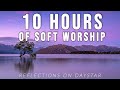 Soft Worship Playlist 10 Hours Of Peace