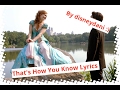 Enchanted - That's How You Know Lyrics 