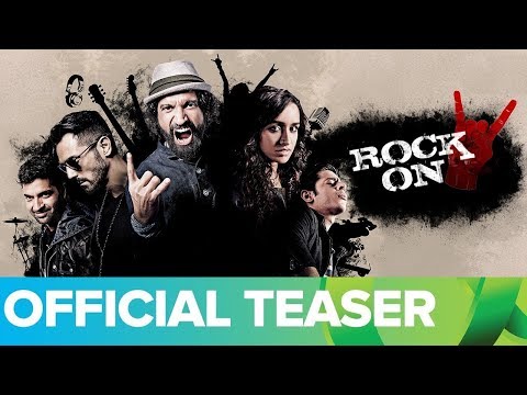 Rock On 2 (Teaser)