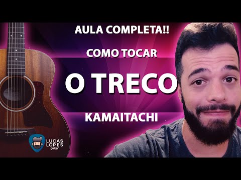 O Treco - k a m a i t a c h i