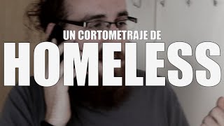 HOMELESS Teaser #1