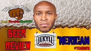 Jekyll Brewings "Merican" Amber Ale - BeerDrankShawty