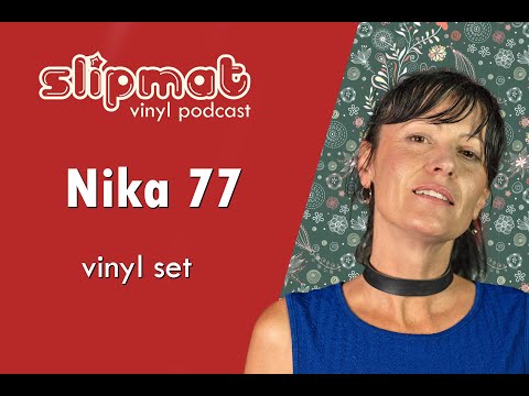 Slipmat - Nika 77   (Tech House vinyl mix)