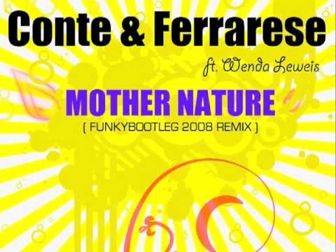 Mother Nature FunkyBootleg Remix 2008