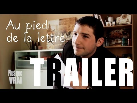 Au pied de la lettre - Trailer