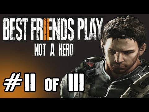 Two Best Friends Play Resident Evil VII - Not a Hero (Part 2/3)