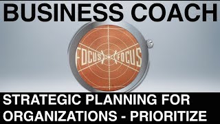 Business Plan Coaching: Strategic Planning For Organizations (STEP TWO)