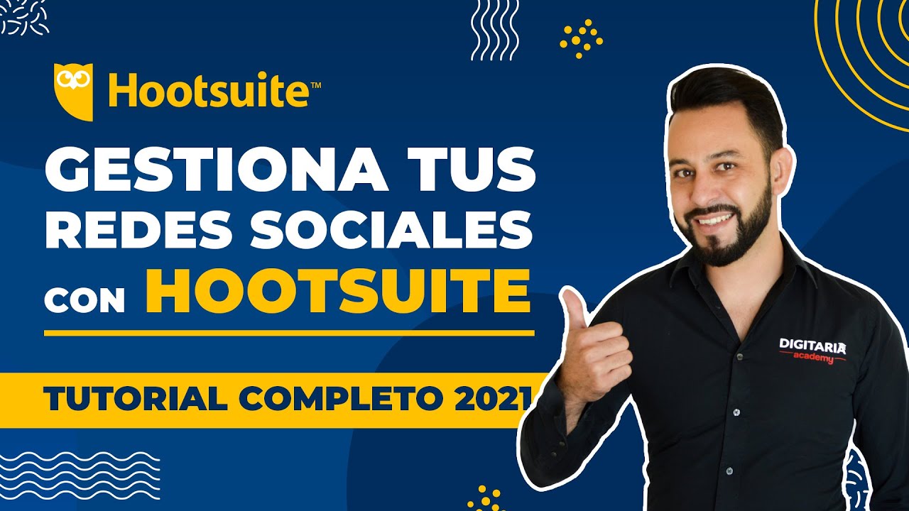 🦉 Gestión de Redes Sociales | Tutorial HootSuite 2021 | Consejos + FAQ's